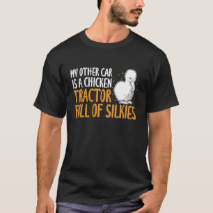 Mijn andere auto is een kipstractor zijde kip t-shirt