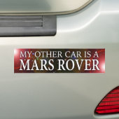 "MIJN ANDERE AUTO IS EEN MARS ROVER" BUMPERSTICKER (Op auto)