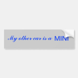 Mijn andere auto is een MINI Bumpersticker