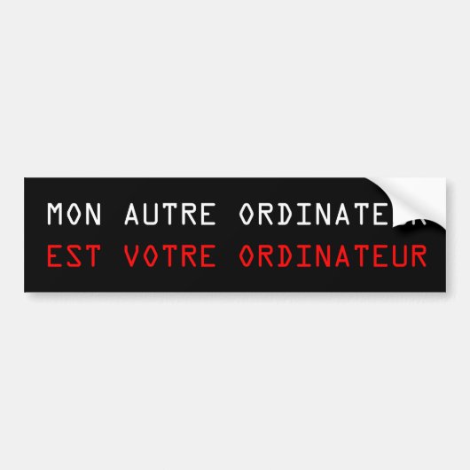 MIJN ANDERE COMPUTER IS UW COMPUTER - Frans Bumpersticker (Voorkant)