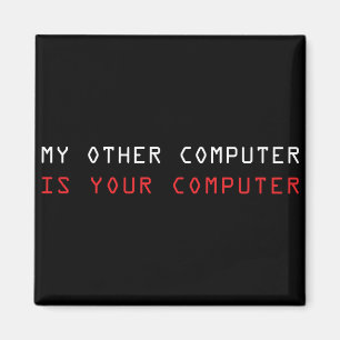 Mijn andere computer is uw computer magneet