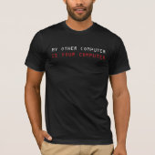 Mijn andere computer is uw computer t-shirt (Voorkant)