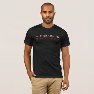 Mijn andere computer is uw computer t-shirt