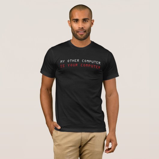 Mijn andere computer is uw computer t-shirt (Voorkant volledig)