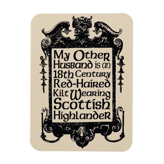 Mijn andere echtgenoot - Highlander Magneet (Verticaal)