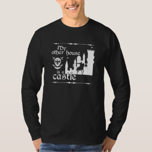 Mijn andere huis is een kasteel van de middeleeuws t-shirt