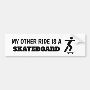 Mijn andere Ride is een Skateboard Sticker
