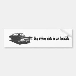 Mijn andere rit is een Impala Bumpersticker