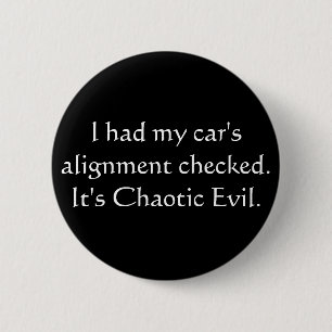 Mijn auto is Chaotic Evil Ronde Button 5,7 Cm