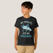Mijn Axolotl Ate Mijn thuiswerk Funny Axolotl T-shirt (Voorkant volledig)