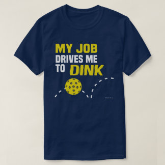 "Mijn baan drijft me naar de goot" Pickleball Shir T-shirt