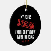 Mijn baan is geheim keramisch ornament (Rechts)