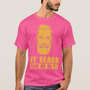 Mijn baard liet me het volslagen Mannen Beer doen T-shirt