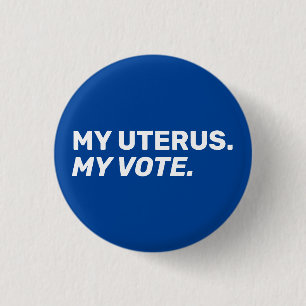 Mijn baarmoeder: mijn stem: "blauwe witte abortusr ronde button 3,2 cm