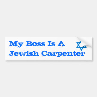 Mijn baas is een joodse timmerman bumpersticker
