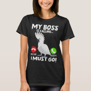Mijn baas noemt Parrot Bird paraplu kaketoe T-shirt