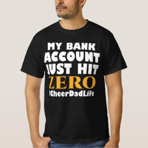 Mijn bankrekening heeft net het leven van Zero Che T-shirt