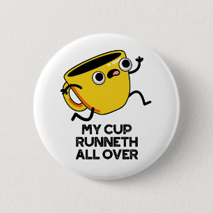 Mijn beker loopt over de grappige bijbel ronde button 5,7 cm