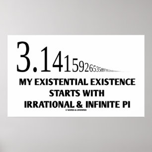 Mijn bestaan begint met irrationele pi's poster
