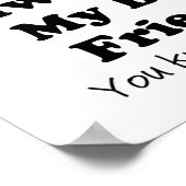 Mijn Beste Grappig Citaat van de Vriend Poster (Hoek)