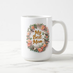 Mijn Beste Moeder Bloemenkrans Met Vogels Koffiemok