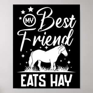 Mijn beste vriend eet Hay Poster