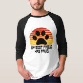 Mijn beste vriend heeft poten t-shirt (Voorkant)
