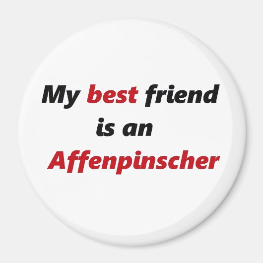 Mijn beste vriend is een Affenpinscher Magneet (Voorkant)