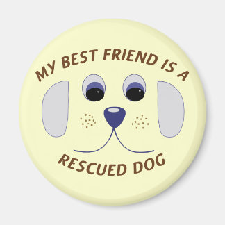 Mijn beste vriend is een geredde hond magneet