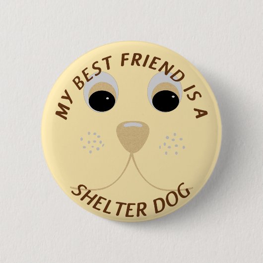 Mijn beste vriend is een Shelter Dog Ronde Button 5,7 Cm (Voorkant)