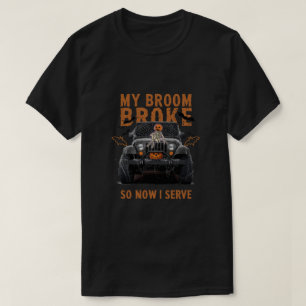 Mijn bezem brak dus nu serveer ik - Funny Soldier  T-shirt