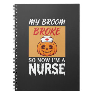 Mijn Bezem Brak Verpleegster Halloween Notitieboek