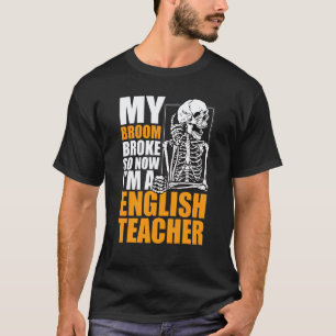 Mijn Bezem Is Gebroken Dus Nu Ben Ik Een Engelse L T-shirt