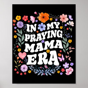 Mijn Bidden Mama Era Christelijk Jesus Mama Mama M Poster