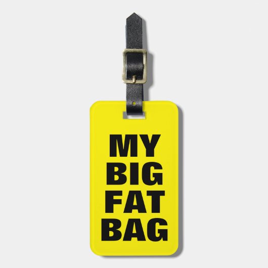 Mijn Big Fat Bag Funny bagagelabel tas etiketten (Voorkant verticaal)