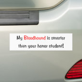 Mijn bloedhond is slimmer... Bumpersticker (Op auto)