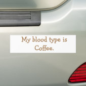 Mijn bloedtype is Coffee. Bumpersticker (Op auto)