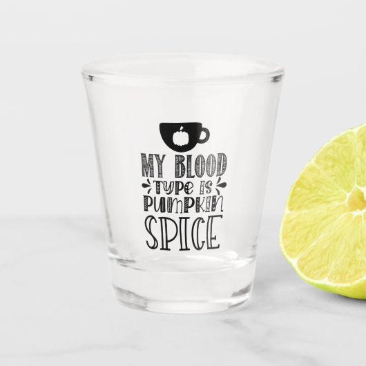 Mijn bloedtype is pompoenen shot glas (Voorkant)