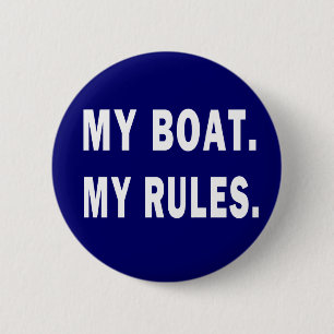 Mijn Boat. Mijn regels - grappig boeien Ronde Button 5,7 Cm