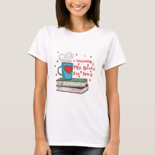 Mijn boeken zijn pittig / boeken liefhebbers gesch t-shirt