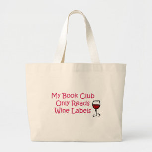 Mijn boekenclub leest alleen wijnlabels grote tote bag
