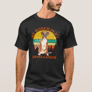 Mijn bokser is mijn dubbelganger hond dieren mense t-shirt