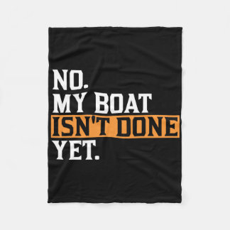 Mijn boot is nog niet klaar - Funny Boat Mechanic  Fleece Deken