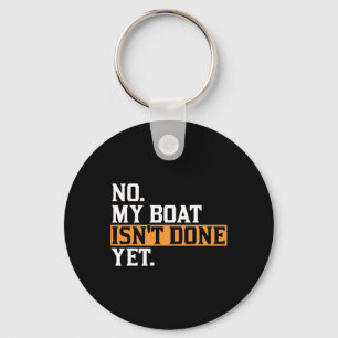Mijn boot is nog niet klaar - Funny Boat Mechanic Sleutelhanger
