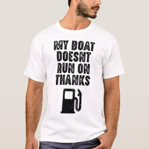 Mijn boot vaart niet op Bedankt bootcadeaus voor B T-shirt