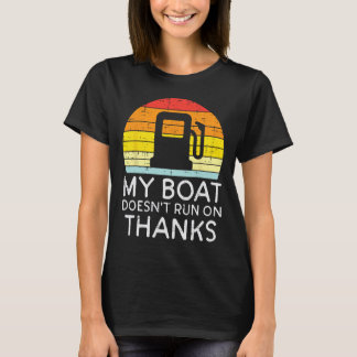 Mijn boot vaart niet op Bedankt Funny Gas Joke Boa T-shirt