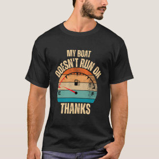 Mijn boot vaart niet op Bedankt varen op grappige T-shirt