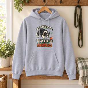 Mijn Border Collie Beheert Logistiek Grappig Hoodie