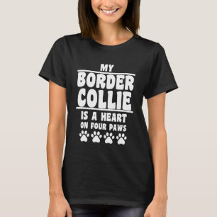 Mijn Border Collie is een hart op Four Paws Border T-shirt