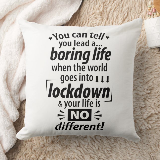 Mijn "Boring Lockdown Life" - Grappig pandemisch G Kussen (Deken)